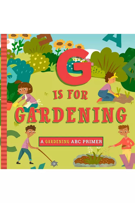 G Is for Garden