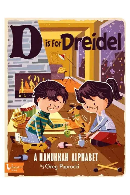 D is for Dreidel: A Hanukkah Alphabet