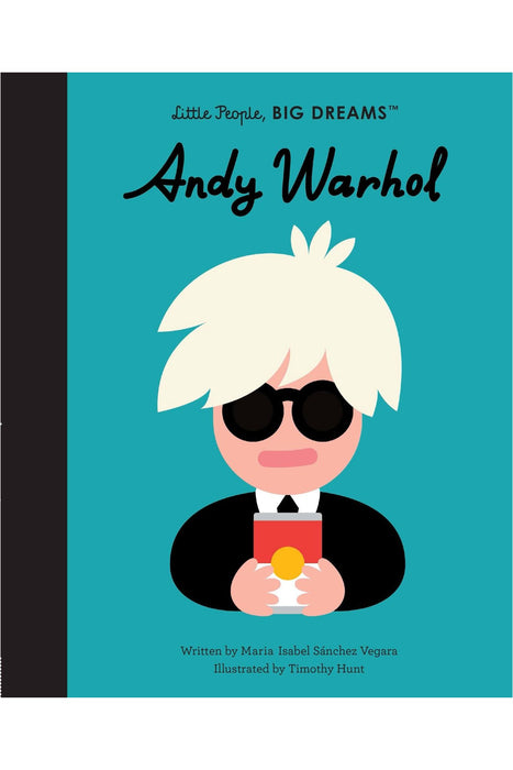 Little People, Big Dreams : Andy Warhol