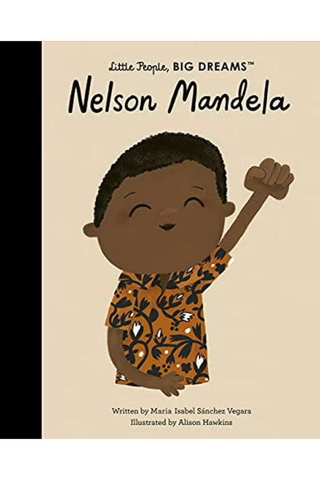 Little People, Big Dreams: Nelson Mandela