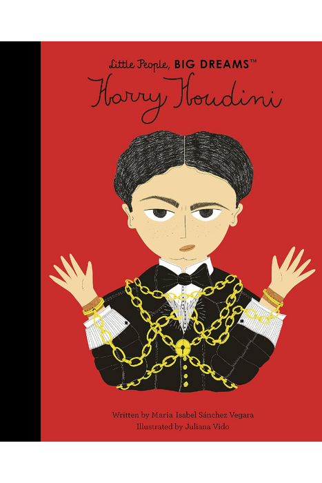 Little People, Big Dreams: Harry Houdini